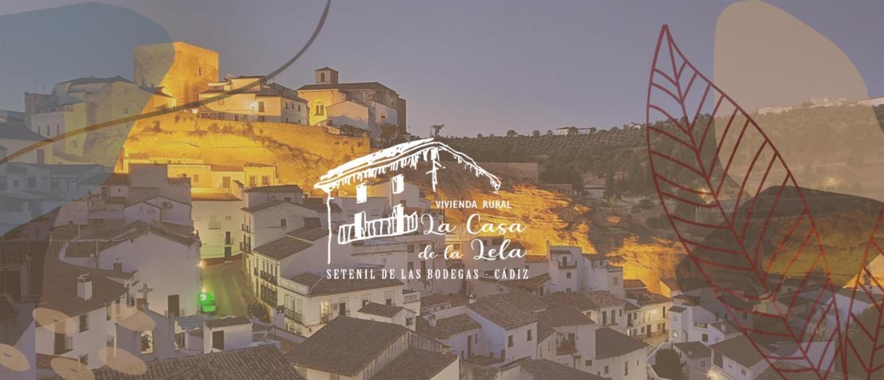 La Casa De La Lela Βίλα Setenil De Las Bodegas Εξωτερικό φωτογραφία